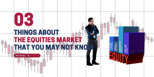 Top 10 Things About The Equities Market That You May Not Know